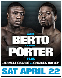 FIGHT RECAP: PORTER STOPS BERTO IN WBC ELIMINATOR; CHARLOS RETAINS TITLE WITH SAVAGE KNOCKOUT