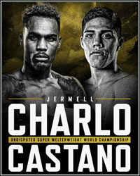 JERMELL CHARLO AND BRIAN CASTANO FIGHT TO SPLIT DECISION DRAW IN EPIC BATTLE