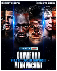 TERENCE CRAWFORD ENTERTAINS, TEOFIMO LOPEZ MAKES HISTORY, & MICHAEL CONLAN GETS REVENGE