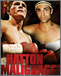 PREDICTIONS: HATTON VS. MALIGNAGGI
