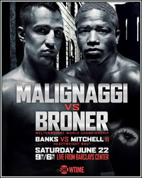 SHOWTIME SPORTS TO STREAM MALIGNAGGI VS. BRONER FINAL PRESS CONFERENCE AND WEIGH-IN LIVE