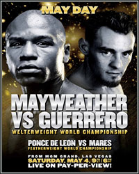 SHOWTIME WILL REPLAY MAYWEATHER VS. GUERRERO AND MARES VS. DE LEON THIS SATURDAY