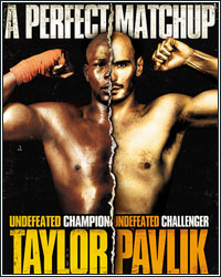 KELLY PAVLIK VS. JERMAIN TAYLOR: SATURDAY, FEBRUARY 16 LIVE ON HBO PAY-PER-VIEW