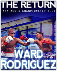 ANDRE WARD DOMINATES EDWIN RODGRIGUEZ; SCORES UNANIMOUS DECISION